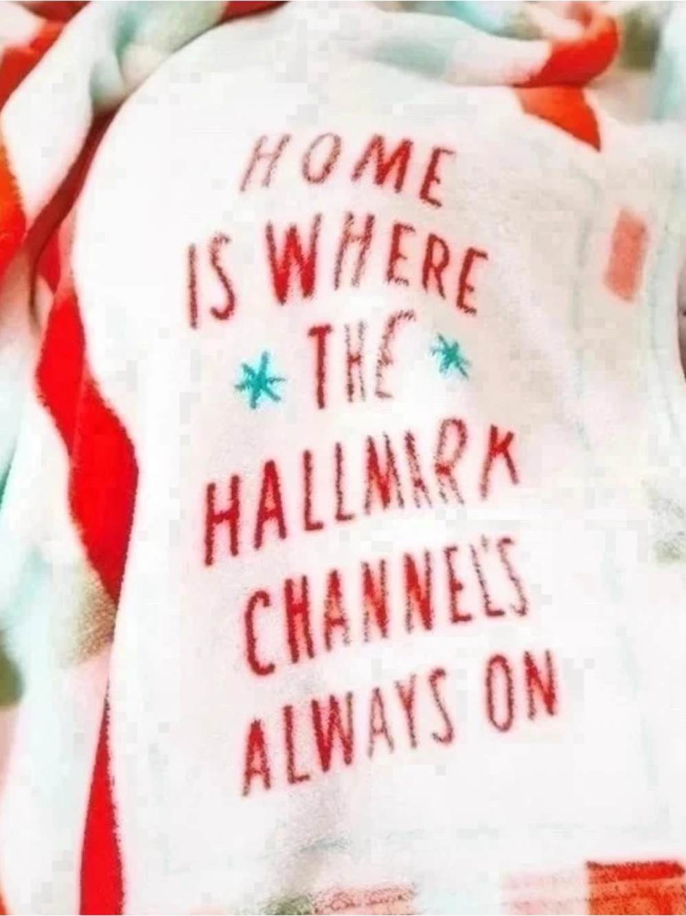 Hallmark “Home is Where the Hallmark Channel's Always On” Blanket/Throw